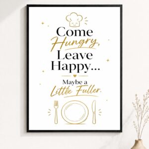 Come Hungry Leave Happy Wall Art – Chef Hat Poster