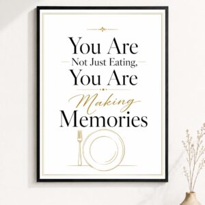 Making Memories Wall Art – Elegant Dining Typography Poster