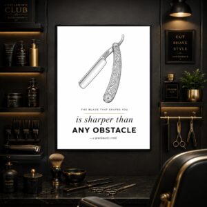 The Blade That Shapes You Wall Art – Engraved Razor Quote Poster